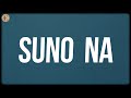 Suno Na (Lyrics) - Vishal-Shekhar, Shaan