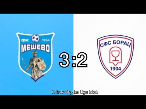 Meševo - SFS Borac | 3:2 | Highlights | [6. kolo Srpska Liga Istok 23/34]