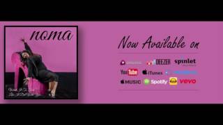 Noma - Want it to feel Like It Did With You (Official Audio)