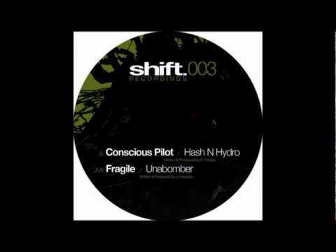 Conscious Pilot - Hash N Hydro (Shift Recordings 2008)