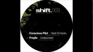 Conscious Pilot - Hash N Hydro (Shift Recordings 2008)