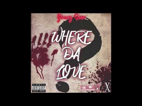 Young Gino - Where Da Love (Audio)
