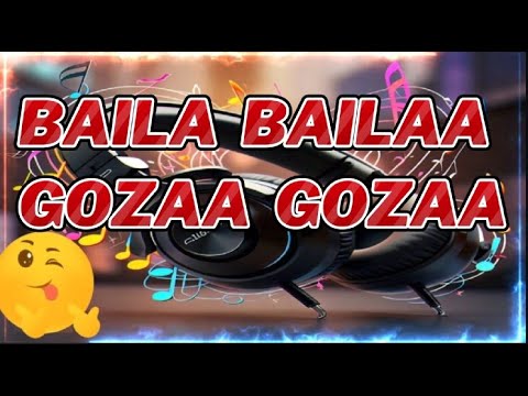 baila baila goza