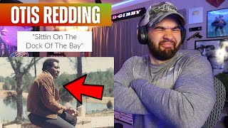 First Time Hearing OTIS REDDING - &quot;Sitting On The Dock Of The Bay&quot; REACTION