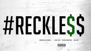 Chief Keef Type Beat - Reckle$$ (Ft. French Montana & Ballout) (2014 New Exclusive Rap Instrumental)
