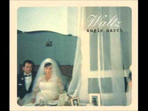 Augie March full album Waltz