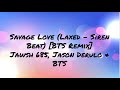 BTS- Savage Love 1hour loop( Laxed Siren Beat) [ BTS Remix]