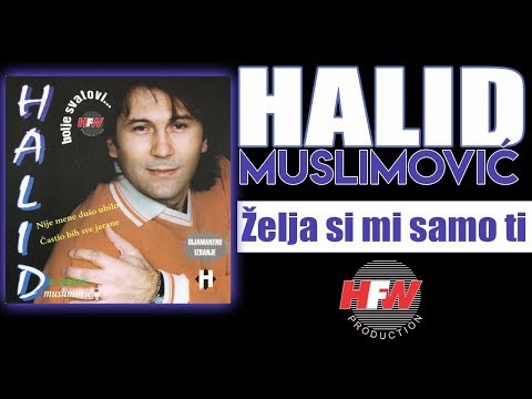 Halid Muslimovic - Zelja si mi samo ti - (Audio 1998) HD