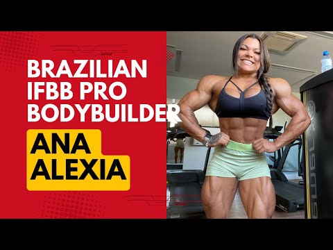 Ana Alexia: Brazilian IFBB Pro Bodybuilder and Women's Physique Dynamo
