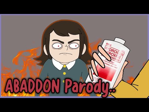 Abaddon Parody - reacts to Hydrogen peroxide | [Haunted Hotel]
