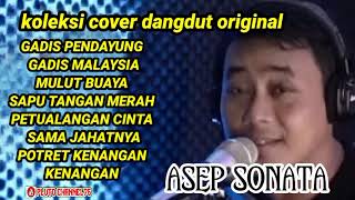 Download lagu ASEP SONATA KOLEKSI COVER TERBAIK DANGDUT ORIGINAL mp3