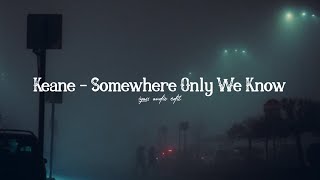 Cover art for Somewhere Only We Know