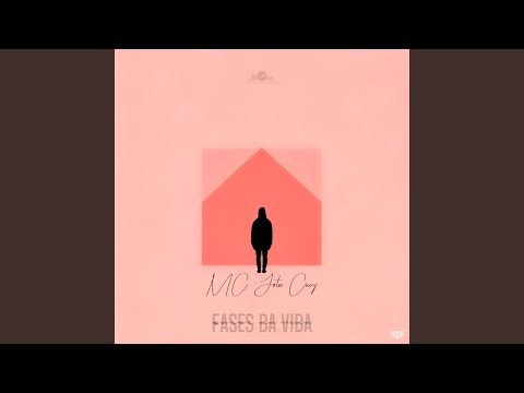 Fases Da Vida (Toda Linda)