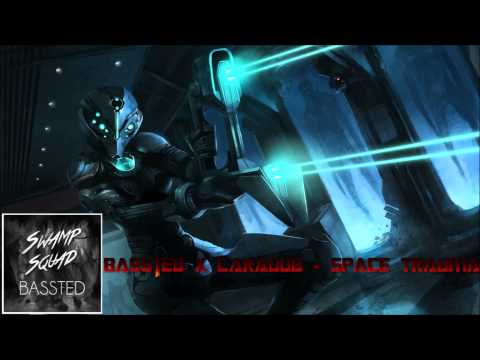 Bassted & Caradub - Space Trauma