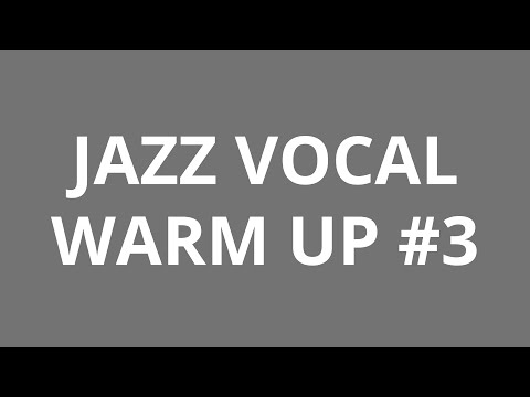 Jazz Vocal Warm Up Exercise #3 with Scat Syllables "DU-DN", "DWE-BA", "DU-BA"