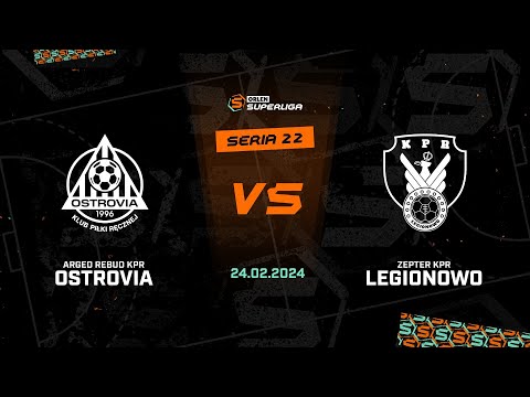 22. seria ARGED REBUD KPR Ostrovia Ostrów Wielkopolski - Zepter KPR Legionowo