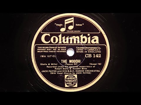 Jack Payne and His BBC Dance Orchestra – The Moochi
