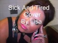 sick and tired (Anastasia)cover 