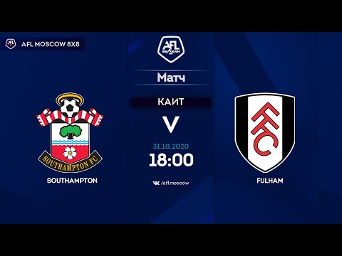 AFL20. England. Championship. Day 9. Southampton - Fulham