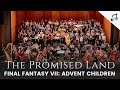 Final Fantasy VII, Advent Children : The Promised Land – Live Orchestra & Choir