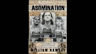 Abomination: Devil Worship and Deception in the West Memphis Three Murders by William Ramsey