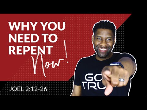 Why You Need to Repent From Your Sins...RIGHT NOW