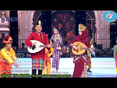 ZAPIN YALADAN - ROJER KAJOL ft FAUZIAH GAMBUS - CITRA REKA BUDAYA 2025.