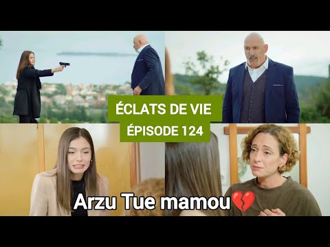 Glimpses of Life - Episode 124 - Deniz Learns That Arsu Is Her Mother - In French
