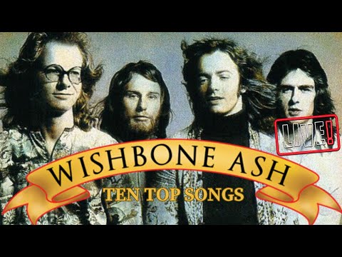 WISHBONE ASH - TEN TOP SONGS│BEST OF ROCK #rockstar #uk #rock #melodymaker #classicrock #argus