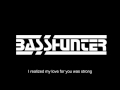 Basshunter - Now You're Gone (lyrics) Basshunter - Now You're Gone (lyrics)