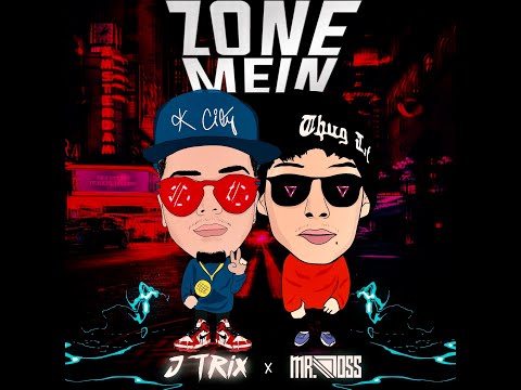 Zone Mein - J Trix x Mr. Doss (Official Audio)