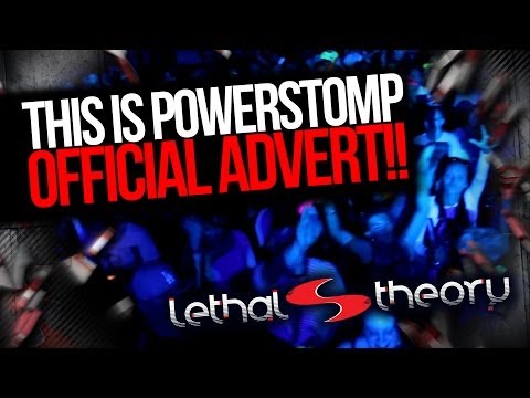 Lethal Theory - This Is Powerstomp Volume 1 Advert