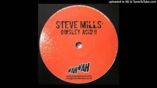 Steve Mills - Owsley Acid