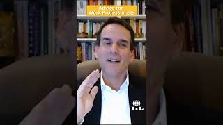 Advice for Work Professionals - Mark Engelhardt