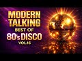 Modern Talking Style 2026 Best Of 80 S Euro Disco Hits Love Dance Mix