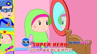 Download lagu Super Hero Seri 46 - Doa Bercermin - Anak Islam - Bersama Jamal Laeli mp3 Download lagu Super Hero Seri 46 - Doa Bercermin - Anak Islam - Bersama Jamal Laeli mp3