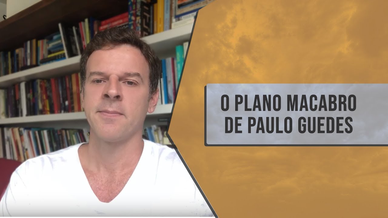A perigosíssima entrevista de Paulo Guedes e seu plano macabro para os brasileiros