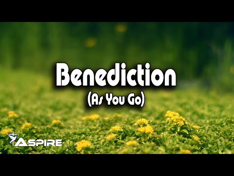 Thumbnail for Benediction (As You Go) video