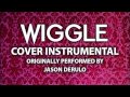 Wiggle (Cover Instrumental) [In the Style of Jason Derulo ft. Snoop Dogg]