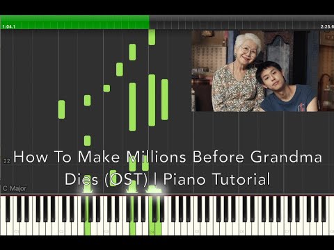 How To Make Millions Before Grandma Dies (OST) | Piano Tutorial with Piano Sheet!
