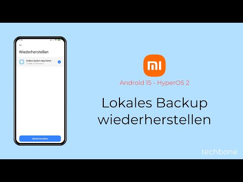 Lokales Backup wiederherstellen - Xiaomi [Android 15 - HyperOS 2]