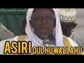 ASIRI QUL HUWALLAHU pelu YA SAMAD by Sheikh Abdulrahim Oniwasi Agbaye