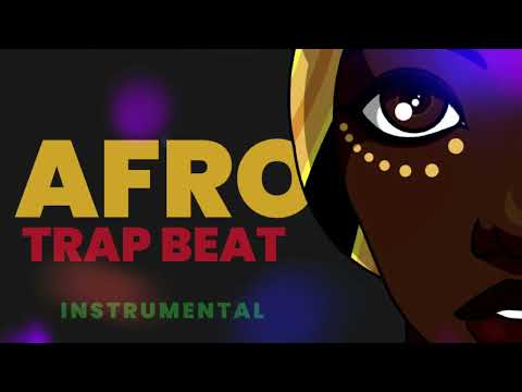 🔝 AFRO TRAP BEAT 🎧 INSTRUMENTAL 🎼 MUSIC 🔥