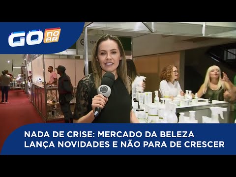 NADA DE CRISE: MERCADO DA BELEZA LANÇA NOVIDADES E NÃO PARA DE CRESCER