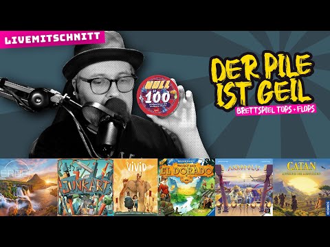 Der Pile ist geil - Brettspiel Tops & Flops - Folge 31