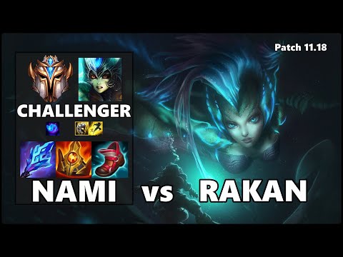 CHALLENGER Support Gameplay - NAMI vs RAKAN Patch 11.18