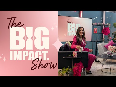 The Big Impact Show™ - Where Success Meets Grace - The Trailer