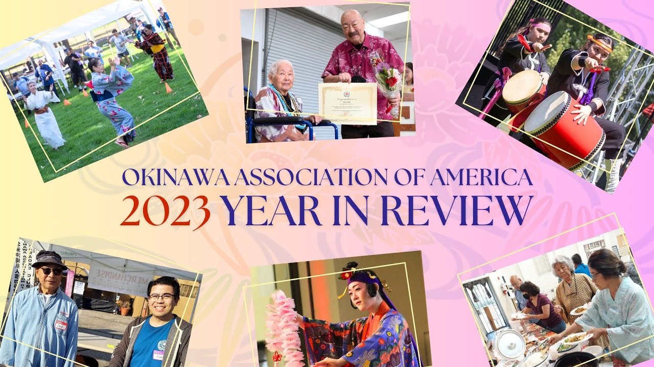 A LOOK BACK @ 2023 | Okinawa Association in Los Angeles, California