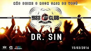 KISS CLUB - DR SIN - 15/03/2016