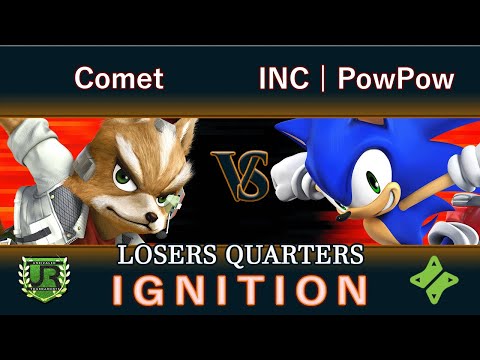 Ignition #115 LOSERS QUARTERS - Comet (Fox) vs INC | PowPow (Sonic)